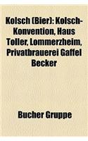 Klsch (Bier): Klsch-Konvention, Haus Tller, Lommerzheim, Privatbrauerei Gaffel Becker
