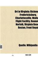 Ort in Virginia: Richmond, Fredericksburg, Jamestown, Charlottesville, Wallops Flight Facility, Norfolk, Roanoke, Reston, Virginia Beach(German)
