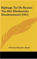 Bijdrage Tot de Kennis Van Het Hindoesche Doodenritueel (1911)