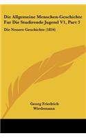 Allgemeine Menschen-Geschichte Fur Die Studirende Jugend V1, Part 3