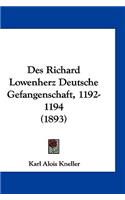 Des Richard Lowenherz Deutsche Gefangenschaft, 1192-1194 (1893)