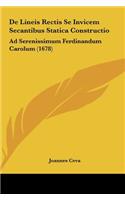 De Lineis Rectis Se Invicem Secantibus Statica Constructio
