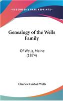 Genealogy of the Wells Family