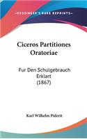 Ciceros Partitiones Oratoriae