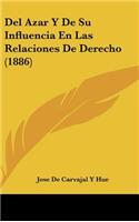 del Azar y de Su Influencia En Las Relaciones de Derecho (1886)