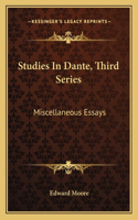 Studies In Dante, Third Series: Miscellaneous Essays(English)
