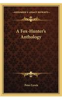 A Fox-Hunter's Anthology