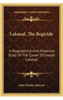 Lakanal, the Regicide
