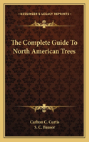 The Complete Guide To North American Trees
