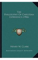 Philosophy of Christian Experience (1906)