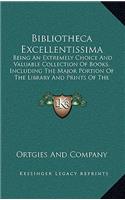 Bibliotheca Excellentissima
