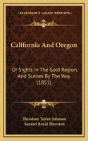 California And Oregon