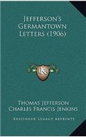 Jefferson's Germantown Letters (1906)