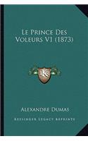 Le Prince Des Voleurs V1 (1873)