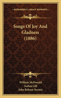 Songs Of Joy And Gladness (1886)