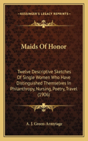 Maids Of Honor
