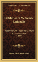 Institutiones Medicinae Rationalis
