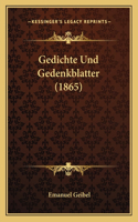 Gedichte Und Gedenkblatter (1865)
