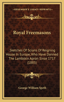 Royal Freemasons