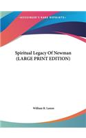 Spiritual Legacy of Newman