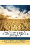 Atti Dell'accademia Di Scienze Morali E Politiche, Volumes 9-10
