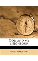 God and My Neighbour