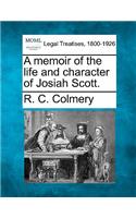 Memoir of the Life and Character of Josiah Scott.