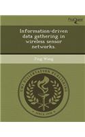 Information-Driven Data Gathering in Wireless Sensor Networks
