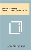 Psychoanalytic Concepts of Depression