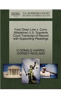 Fred Olsen Line V. Curry (Madeline) U.S. Supreme Court Transcript of Record with Supporting Pleadings