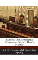 Landfill Air Emissions Estimation Model, User's Manual