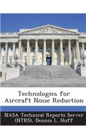 Technologies for Aircraft Noise Reduction