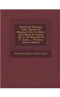 Pontifical D'amiens, Publ. D'après Un Manuscrit Du Xie Siècle, Avec Notes Et Comm. Par V. De Beauvillé Et H. Josse... - Primary Source Edition