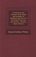 Persian Life and Customs