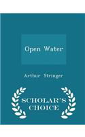 Open Water - Scholar's Choice Edition