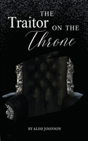 Traitor on the Throne