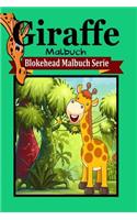 Giraffe Malbuch: (German)