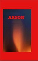 Arson