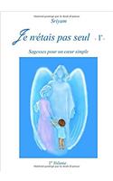 Je N'etais Pas Seul - 1 -