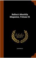 Ballou's Monthly Magazine, Volume 51