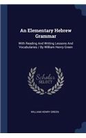 An Elementary Hebrew Grammar