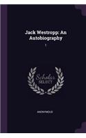 Jack Westropp: An Autobiography: 1