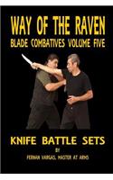 Way of the Raven Blade Combatives Volume Five: Knife Battle Sets