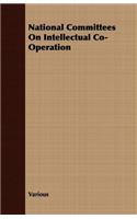 National Committees On Intellectual Co-Operation