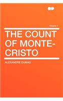 The Count of Monte-Cristo Volume 1