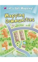 Mapping Communities: (Let's Get Mapping!)