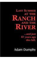 Last Summer at the Ranch and the River
