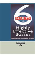 6 Habits of Highly Effective Bosses (Easyread Large Edition)