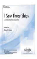 I Saw Three Ships