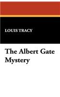The Albert Gate Mystery